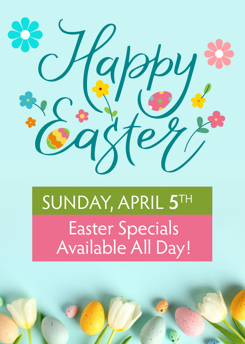 Easter Sunday Specials